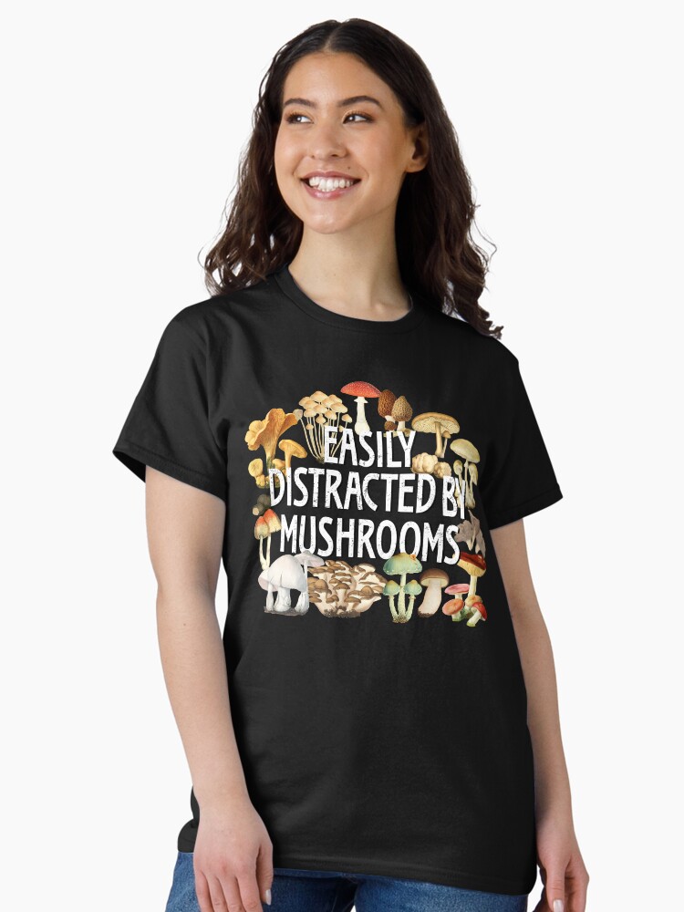 Thumbnail 2 of 7, Classic T-Shirt, Easily Distracted By Mushrooms Funny Mushroom Lover Botanical Fungi Plants Morel Psychedelic Mushroom Forager Mushroom Gift designed and sold by madeulaugh.