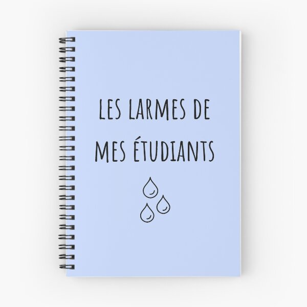 Item preview, Tears Of My French Students - Les Larmes De Mes Etudiants designed and sold by Sophie’s Tees.