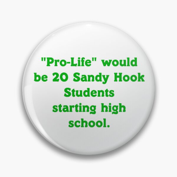Item preview, Pro Life Would Be 20 Sandy Hook Students designed and sold by LisaLiWebb.