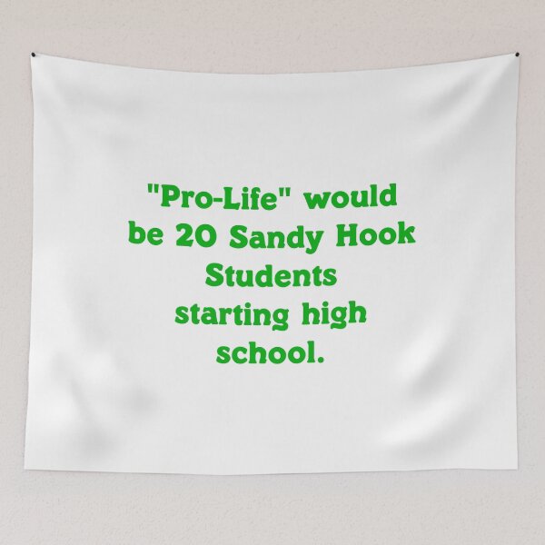 Item preview, Pro Life Would Be 20 Sandy Hook Students designed and sold by LisaLiWebb.