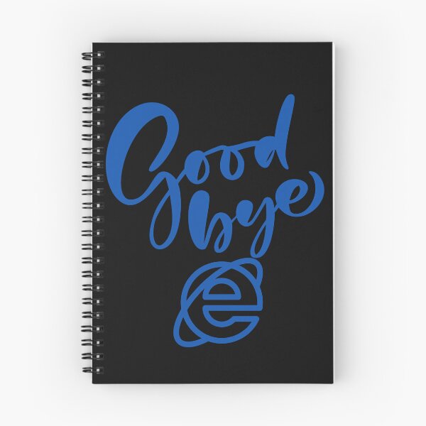 Item preview, Goodbye Internet Explorer designed and sold by Luckydesign1975.