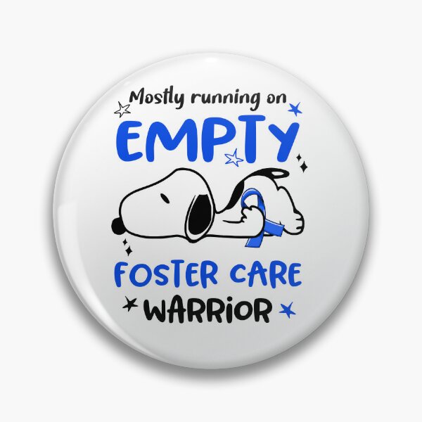Item preview, Mostly Running on Empty Foster Care Warrior designed and sold by Wlsnpeggy.