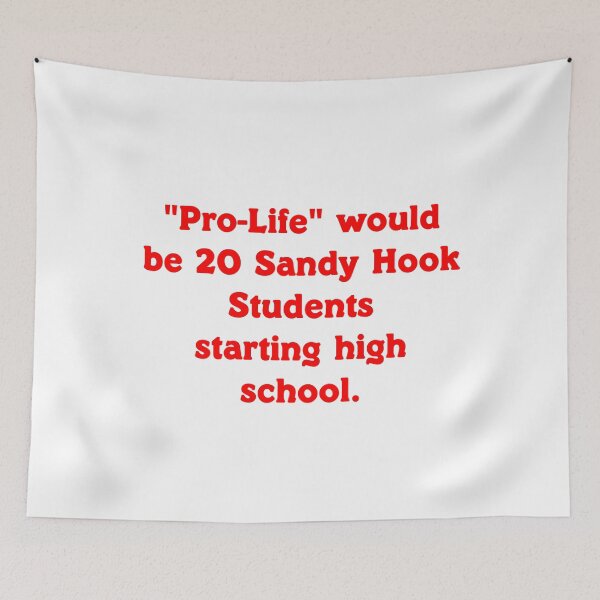 Item preview, Pro Life Would Be 20 Sandy Hook Students Starting High School designed and sold by LisaLiWebb.