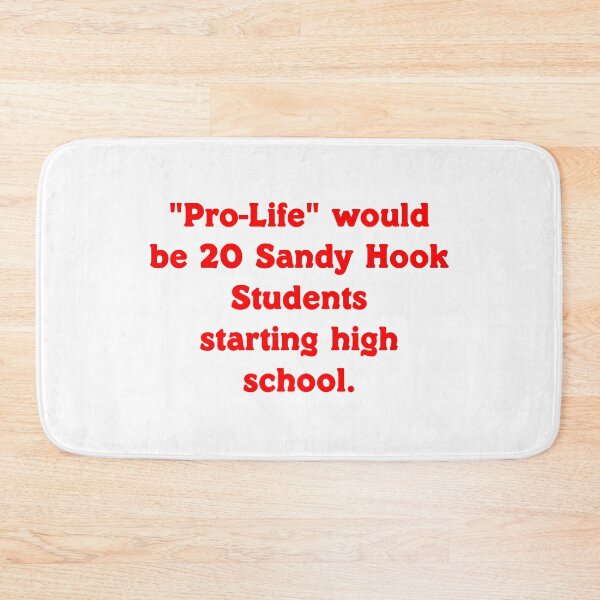 Item preview, Pro Life Would Be 20 Sandy Hook Students Starting High School designed and sold by LisaLiWebb.