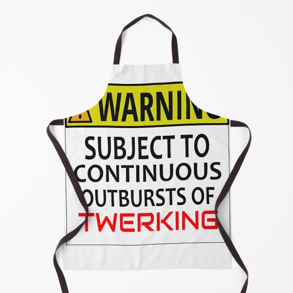 Item preview, WARNING SUBJECT TO CONTINUOUS OUTBURSTS OF TWERKING designed and sold by AVOGATO KITTY KAT CAT.
