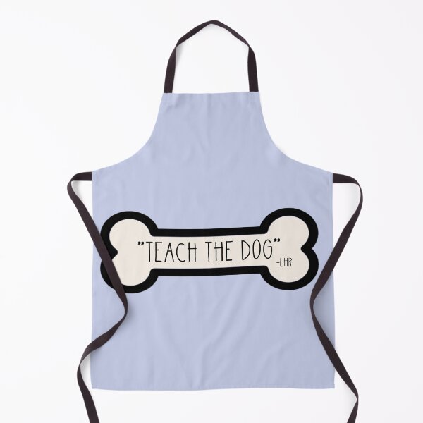 Item preview, LHR Teach The Dog designed and sold by one-broke-kid.