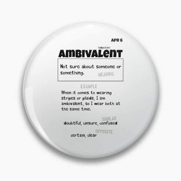 Item preview, April 6 Ambivalent designed and sold by Square Root of Squid.