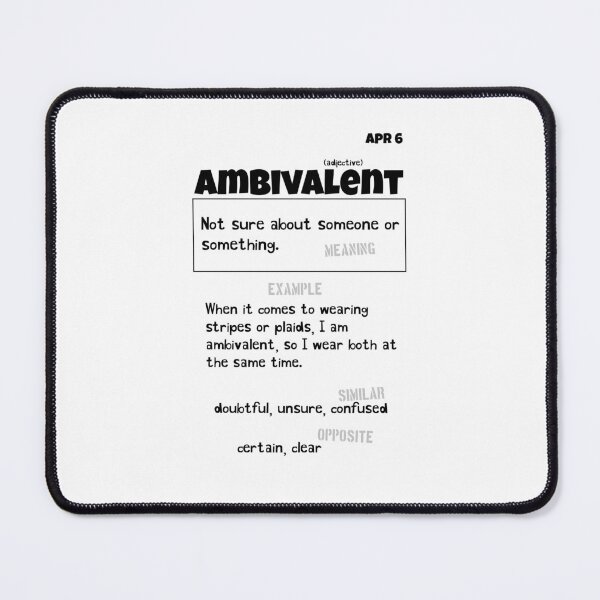Item preview, April 6 Ambivalent designed and sold by Square Root of Squid.