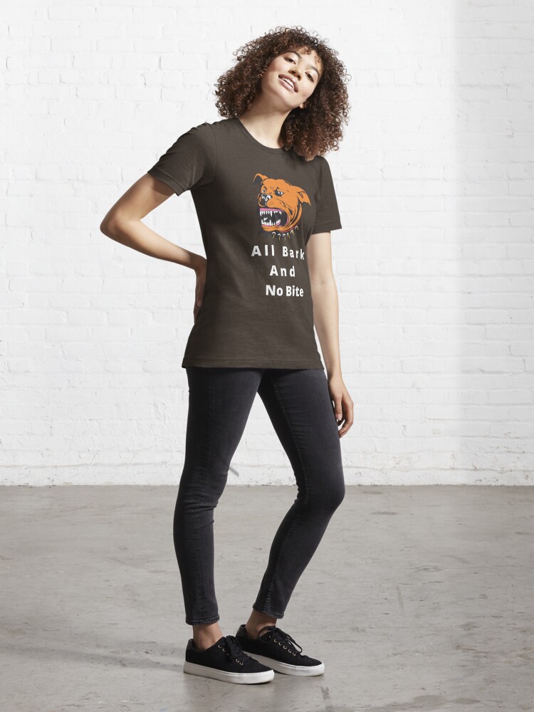 No Bark All Bite T Shirt on Brown SM / Women's Short Sleeve