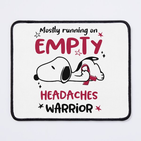 Item preview, Mostly Running on Empty Headaches Warrior designed and sold by Wlsnpeggy.