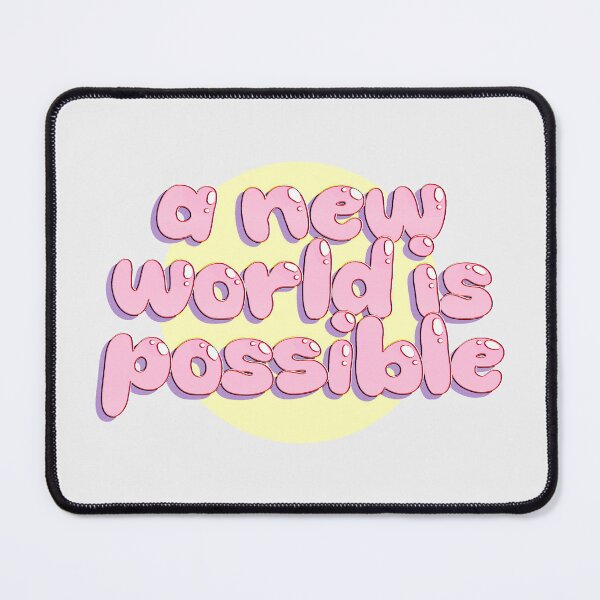 Item preview, a new world is possible designed and sold by XicaCo.
