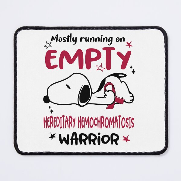 Item preview, Mostly Running on Empty Hereditary Hemochromatosis Warrior designed and sold by Wlsnpeggy.