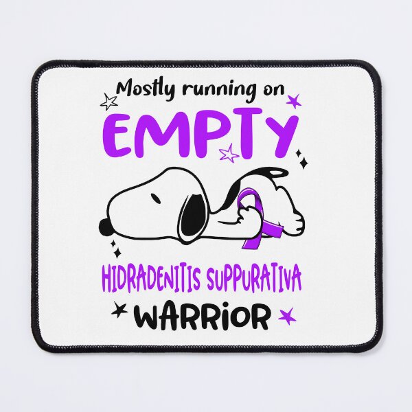 Item preview, Mostly Running on Empty Hidradenitis Suppurativa Warrior designed and sold by Wlsnpeggy.
