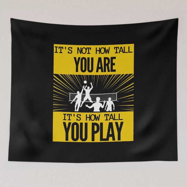 Item preview, volleyball player - it's how tall you play designed and sold by RomualdGR.