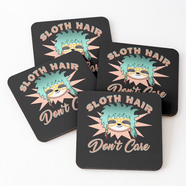 Item preview, Sloth Hair Don't Care designed and sold by UnknownArtistt.
