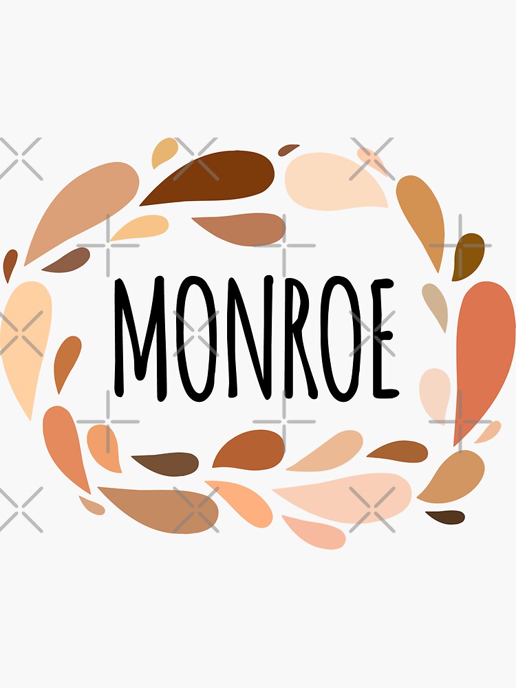 "Monroe Names for Wife Daughter and Girl" Sticker for Sale by kindxinn Redbubble