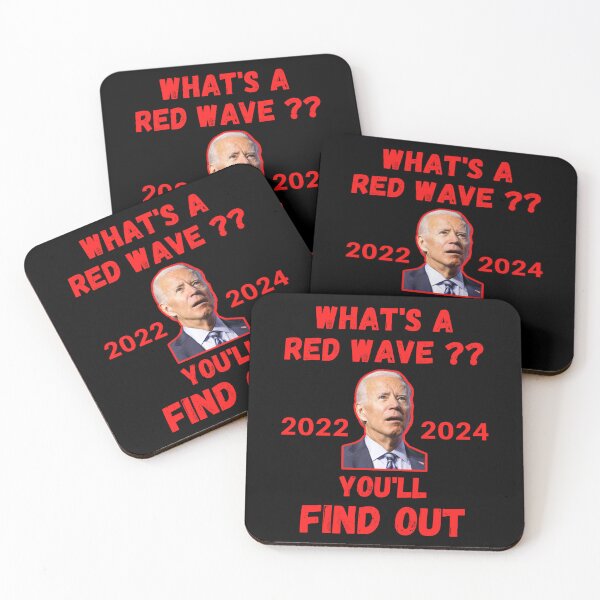 Item preview, Whats A Red Wave designed and sold by WoodburyLake.