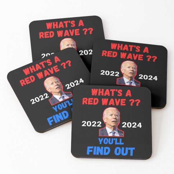 Item preview, Whats A Red Wave designed and sold by WoodburyLake.