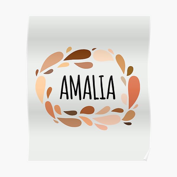 "Amalia Names for Wife Daughter and Girl" Poster for Sale by kindxinn
