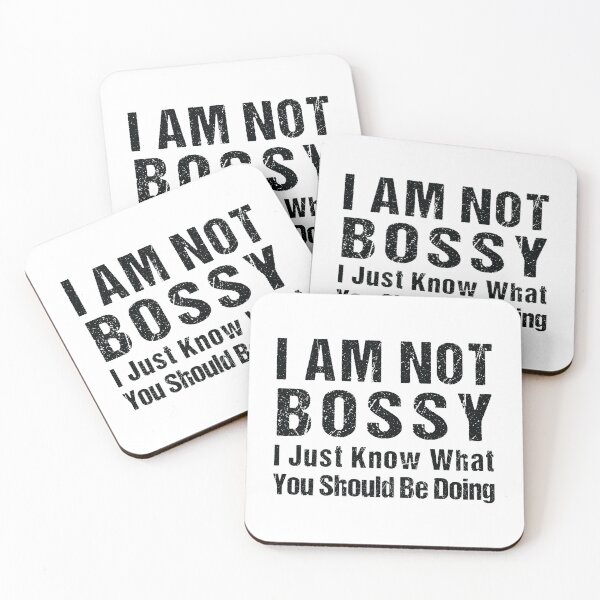 Item preview, I’m not Bossy I Just Know What you Should be Doing  designed and sold by MOONINSPIRATION.