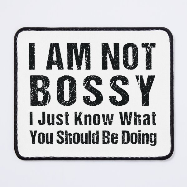 Item preview, I’m not Bossy I Just Know What you Should be Doing  designed and sold by MOONINSPIRATION.