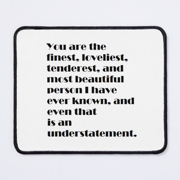 Item preview, You are the finest Fitzgerald quote designed and sold by Melissa Renee.