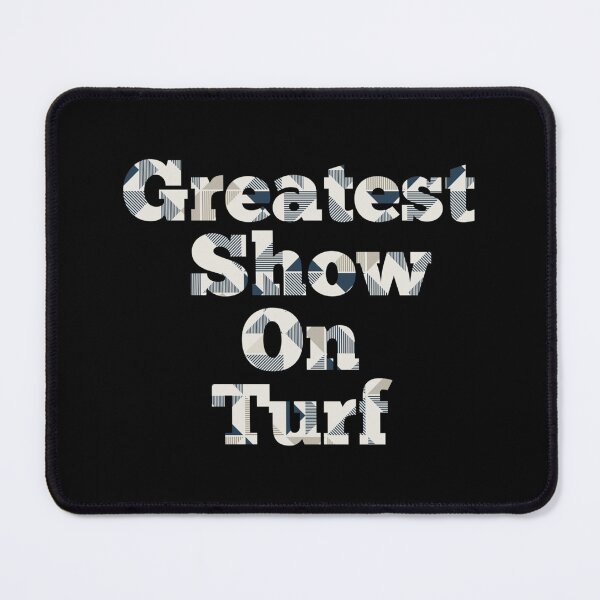 Item preview, Greatest Show On Turf Funny Quotes Sticker designed and sold by gloria1os.