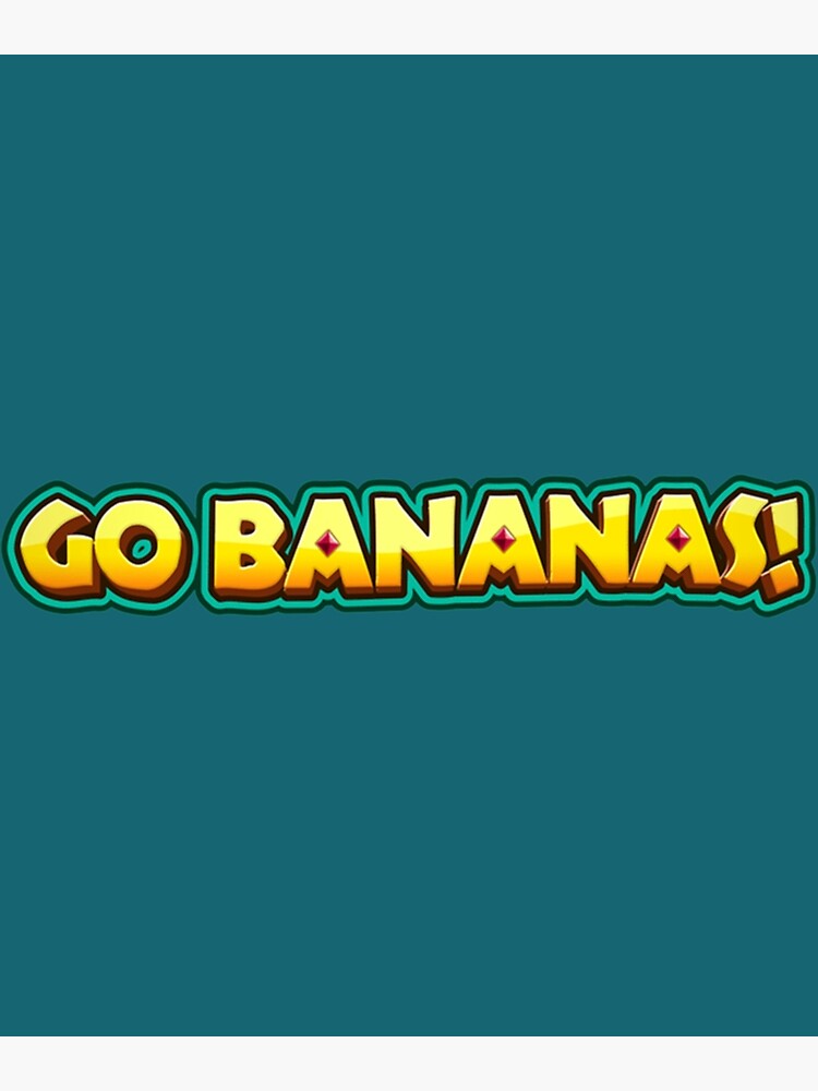 "Go bananas squad " Poster for Sale by ArnoldEricArt Redbubble