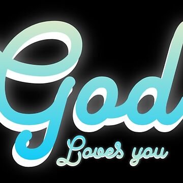 Artwork thumbnail, God Loves You by everything4eva