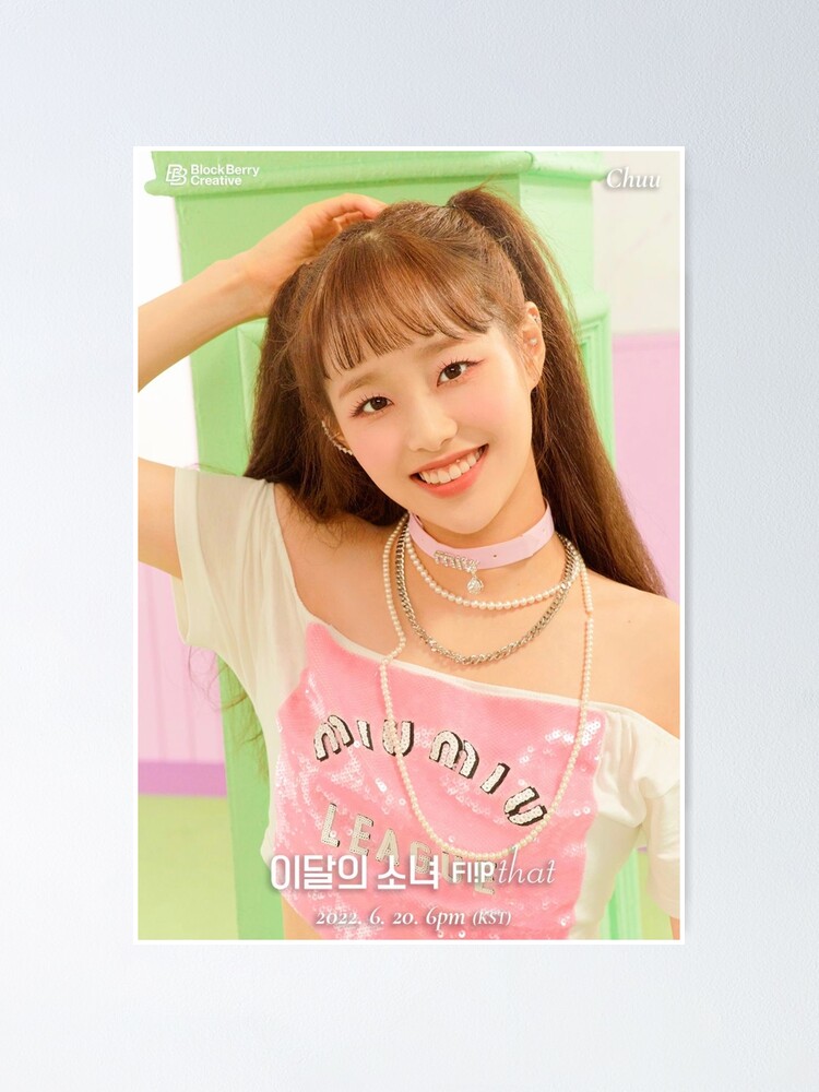 "CHUU (LOONA) - FLIP THAT" Poster for Sale by LainysShop | Redbubble