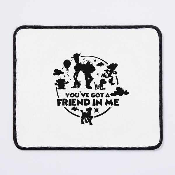Item preview, You've Got A Friend In Me designed and sold by MaxwellStroman.