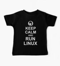 Keep Calm and Run Linux - Funny White Design for Computer Geeks Baby Tee