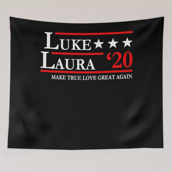 Item preview, Luke and Laura Make True Love Great Again  designed and sold by boreykgasho.