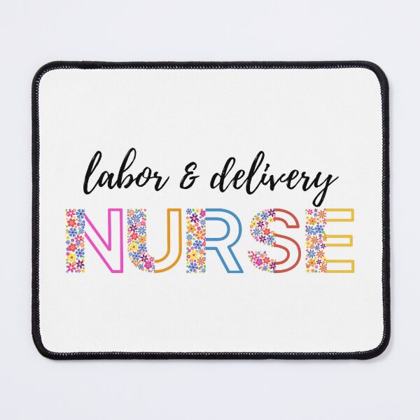 Item preview, Floral Labor and Delivery Nurse (black text)- RN - Registered Nurse - Labor and Delivery Room Nurse designed and sold by CaitU.