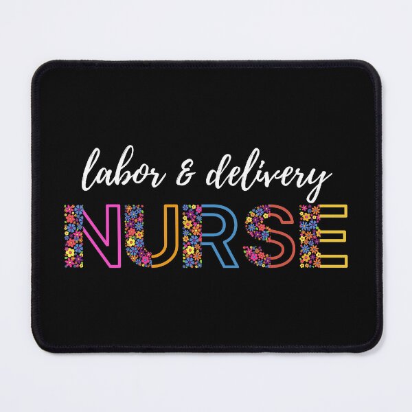 Item preview, Floral Labor and Delivery Nurse (white text)- RN - Registered Nurse - Labor and Delivery Room Nurse designed and sold by CaitU.
