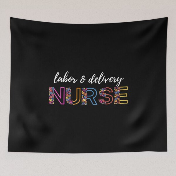 Item preview, Floral Labor and Delivery Nurse (white text)- RN - Registered Nurse - Labor and Delivery Room Nurse designed and sold by CaitU.