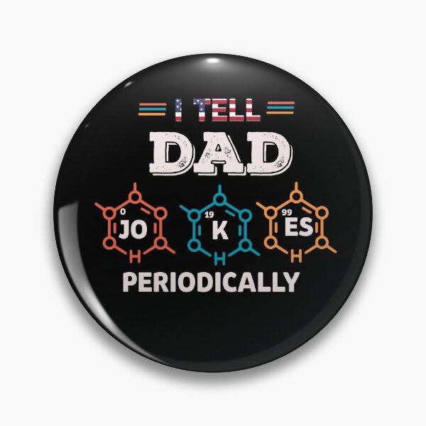 Item preview, I Tell Dad Jokes Periodically Chemistry designed and sold by charaf19.