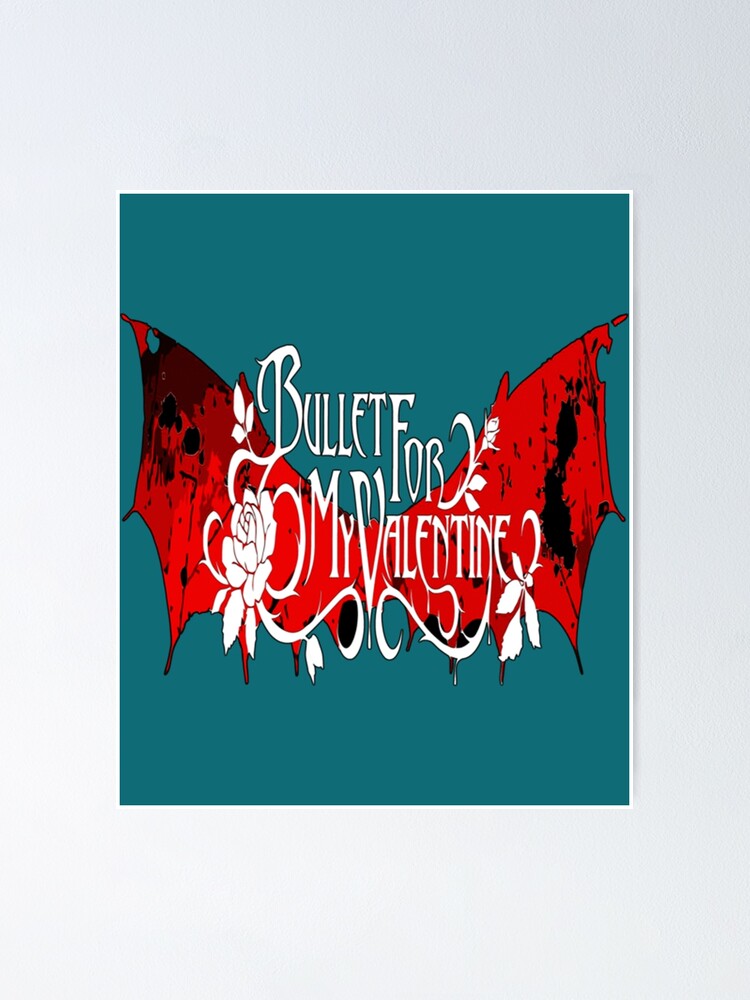 "logo bullet for my valentine art " Poster for Sale by SinghEspanzArt