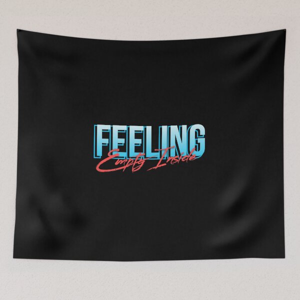 Item preview, FEELING Empty Inside designed and sold by everything4eva.