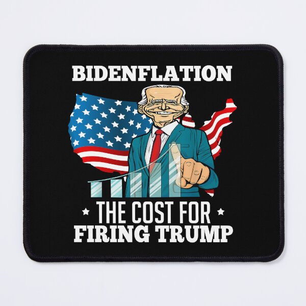 Item preview, Bidenflation The Cost For Firing Trump Funny Joe Biden 2022 designed and sold by Lara Jalade.