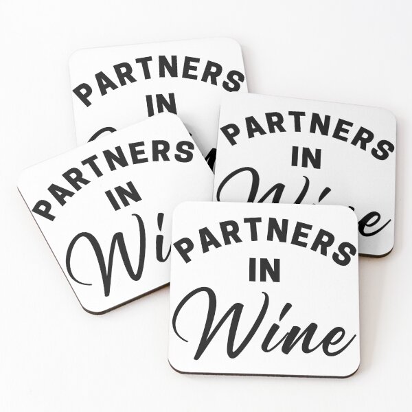 Item preview, Partners In Wine. Funny Wine Lover Quote. designed and sold by That Cheeky Tee.