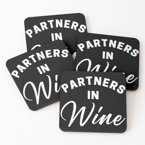 Item preview, Partners In Wine. Funny Wine Lover Quote. designed and sold by That Cheeky Tee.