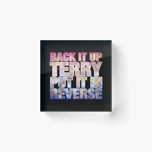 Item preview, Back it Up Terry Put it in Reverse Funny 4th of July designed and sold by BOBSMITHHHHH.