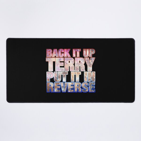 Item preview, Back it Up Terry Put it in Reverse Funny 4th of July designed and sold by BOBSMITHHHHH.