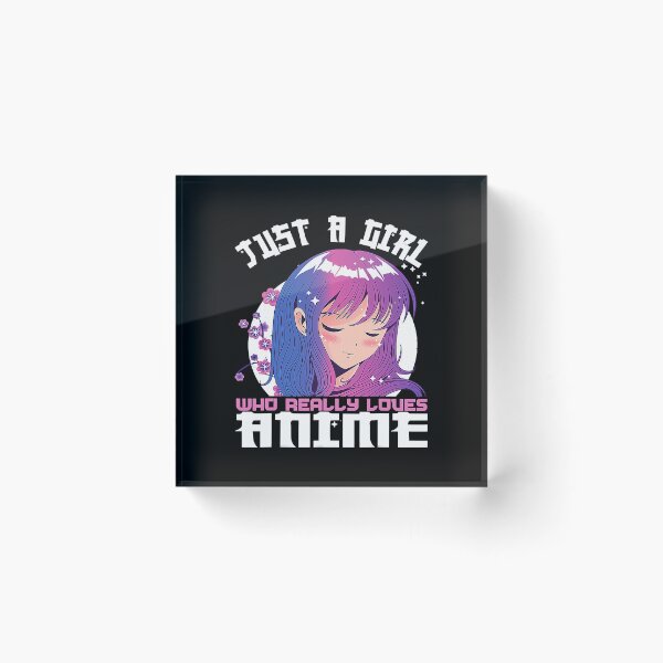 Item preview, Just A Girl Who Really Loves Anime designed and sold by nwaja-art.