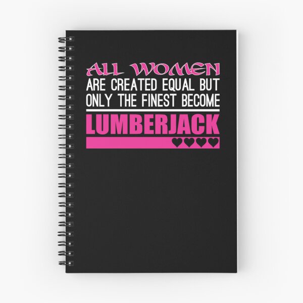 Item preview, All Women Created Equal Finest Become Lumberjack  designed and sold by aryagiri.