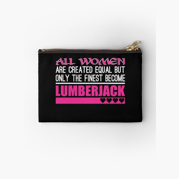 Item preview, All Women Created Equal Finest Become Lumberjack  designed and sold by aryagiri.
