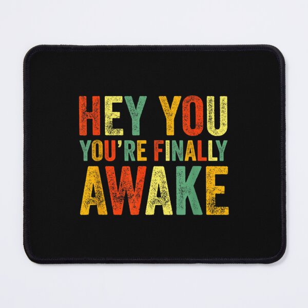 Item preview, Hey You You_re Finally Awake designed and sold by GreenFarahArt.