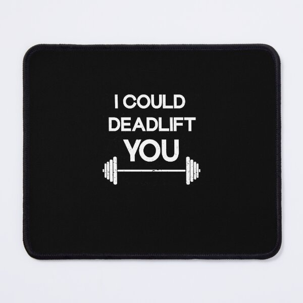 Item preview, i could deadlift you designed and sold by SOUFIANE1991.