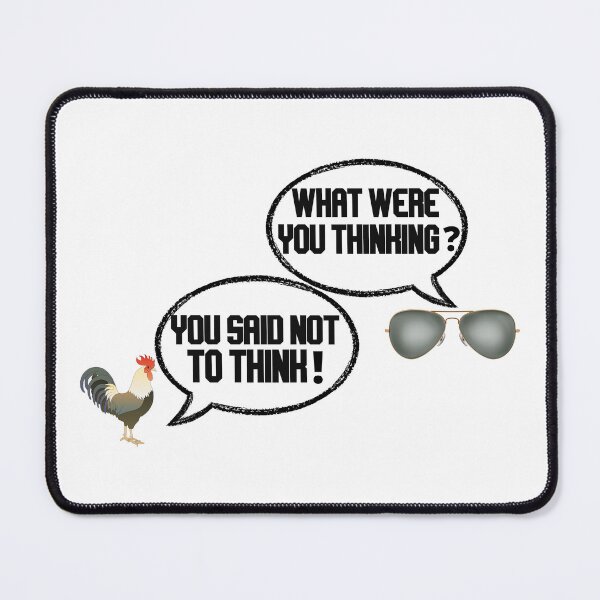Item preview, what were you thinking you said not to think designed and sold by LannisterOnMars.